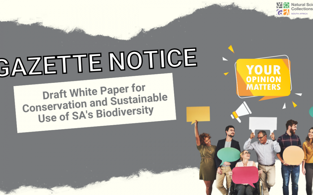 Gazette Notice | Draft White Paper for Conservation and Sustainable Use of SA’s Biodiversity