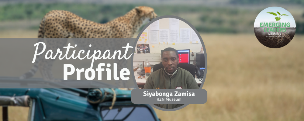 Meet Siyabonga Zamisa | Emerging Leaders Workshop Participant Profile